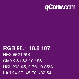 カラーコード: RGB 98.1 18.8 107 | qconv.com