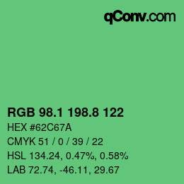 カラーコード: RGB 98.1 198.8 122 | qconv.com