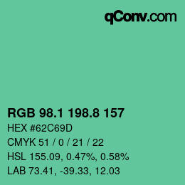 カラーコード: RGB 98.1 198.8 157 | qconv.com