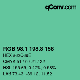 カラーコード: RGB 98.1 198.8 158 | qconv.com