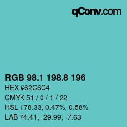 カラーコード: RGB 98.1 198.8 196 | qconv.com