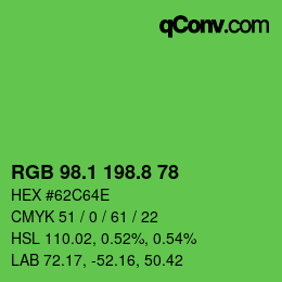 カラーコード: RGB 98.1 198.8 78 | qconv.com
