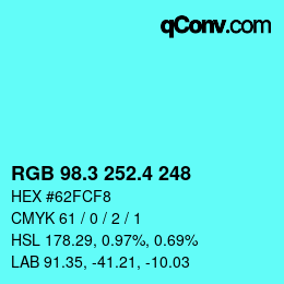 カラーコード: RGB 98.3 252.4 248 | qconv.com
