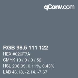 Farbcode: RGB 98.5 111 122 | qconv.com