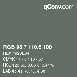 カラーコード: RGB 98.7 110.6 100 | qconv.com