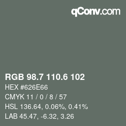 カラーコード: RGB 98.7 110.6 102 | qconv.com