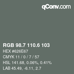 カラーコード: RGB 98.7 110.6 103 | qconv.com