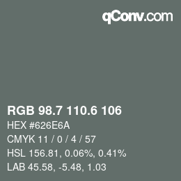 カラーコード: RGB 98.7 110.6 106 | qconv.com