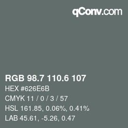 カラーコード: RGB 98.7 110.6 107 | qconv.com