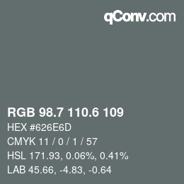カラーコード: RGB 98.7 110.6 109 | qconv.com