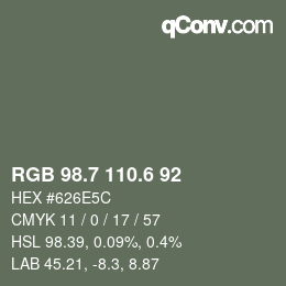 カラーコード: RGB 98.7 110.6 92 | qconv.com