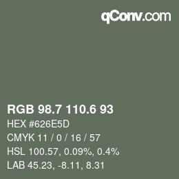 カラーコード: RGB 98.7 110.6 93 | qconv.com
