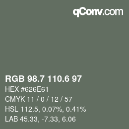 カラーコード: RGB 98.7 110.6 97 | qconv.com