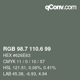 カラーコード: RGB 98.7 110.6 99 | qconv.com