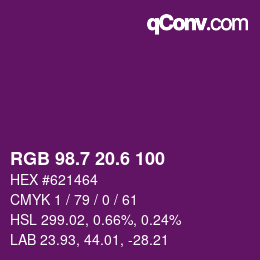 カラーコード: RGB 98.7 20.6 100 | qconv.com