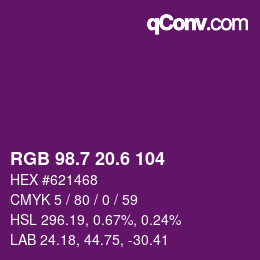 カラーコード: RGB 98.7 20.6 104 | qconv.com