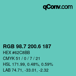カラーコード: RGB 98.7 200.6 187 | qconv.com