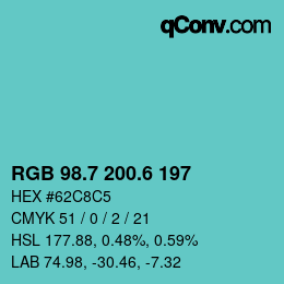 カラーコード: RGB 98.7 200.6 197 | qconv.com