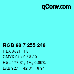 カラーコード: RGB 98.7 255 248 | qconv.com
