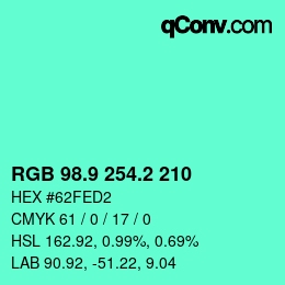 カラーコード: RGB 98.9 254.2 210 | qconv.com