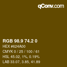 カラーコード: RGB 98.9 74.2 0 | qconv.com