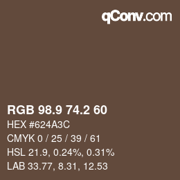 カラーコード: RGB 98.9 74.2 60 | qconv.com