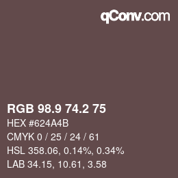 カラーコード: RGB 98.9 74.2 75 | qconv.com