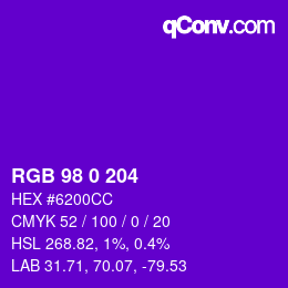 カラーコード: RGB 98 0 204 | qconv.com