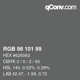 Farbcode: RGB 98 101 99 | qconv.com
