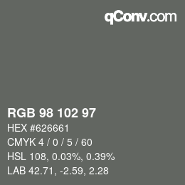 Color code: RGB 98 102 97 | qconv.com