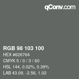 Color code: RGB 98 103 100 | qconv.com