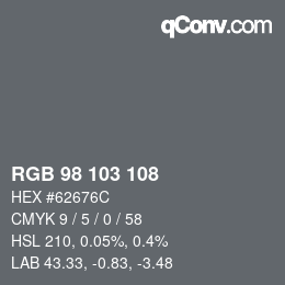 Color code: RGB 98 103 108 | qconv.com
