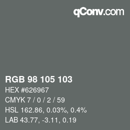 Color code: RGB 98 105 103 | qconv.com