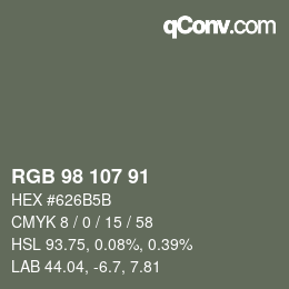 カラーコード: RGB 98 107 91 | qconv.com