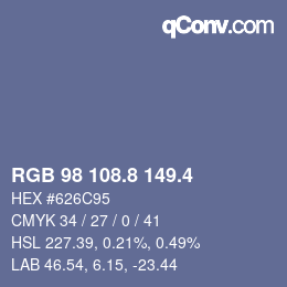 カラーコード: RGB 98 108.8 149.4 | qconv.com