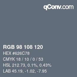 カラーコード: RGB 98 108 120 | qconv.com