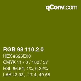 カラーコード: RGB 98 110.2 0 | qconv.com