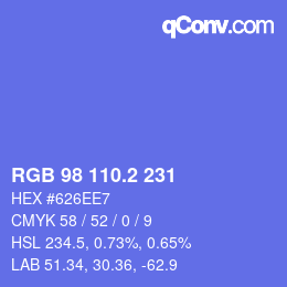カラーコード: RGB 98 110.2 231 | qconv.com