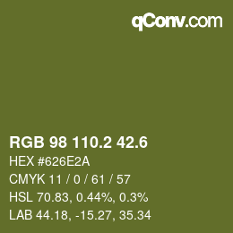 カラーコード: RGB 98 110.2 42.6 | qconv.com