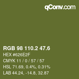 カラーコード: RGB 98 110.2 47.6 | qconv.com