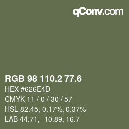 カラーコード: RGB 98 110.2 77.6 | qconv.com