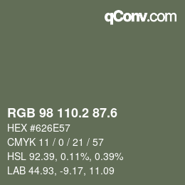 カラーコード: RGB 98 110.2 87.6 | qconv.com