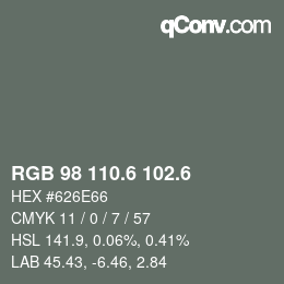 カラーコード: RGB 98 110.6 102.6 | qconv.com