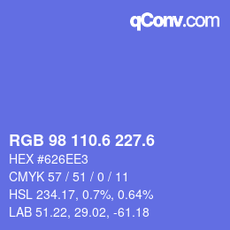 カラーコード: RGB 98 110.6 227.6 | qconv.com