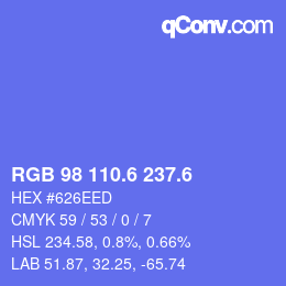 カラーコード: RGB 98 110.6 237.6 | qconv.com