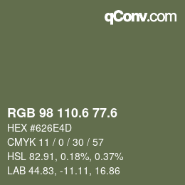 カラーコード: RGB 98 110.6 77.6 | qconv.com
