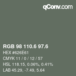 カラーコード: RGB 98 110.6 97.6 | qconv.com