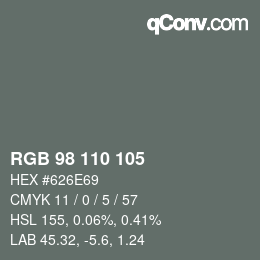 カラーコード: RGB 98 110 105 | qconv.com