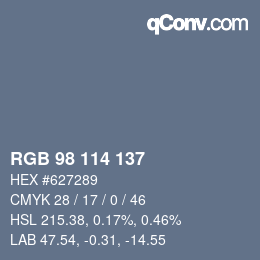 Color code: RGB 98 114 137 | qconv.com