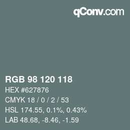 Color code: RGB 98 120 118 | qconv.com